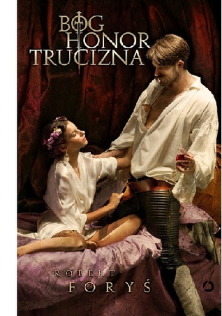 Bóg, honor, trucizna