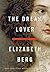 The Dream Lover: A Novel of George Sand