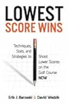 Lowest Score Wins by Erik Barzeski