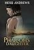 The Pharaoh's Daughter by Mesu Andrews