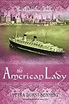 The American Lady by Petra Durst-Benning