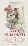 Vėjo nublokšti, II dalis by Margaret Mitchell