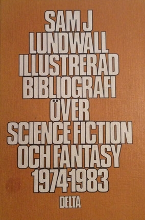 Illustrerad bibliografi över Sceince fiction & fantasy 1974-1983
