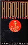 Hirohito: The War Years Hirohito: The War Years