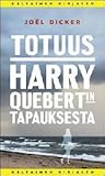 Totuus Harry Queb...