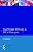 Statistical Methods and the Geographer (Geographies for Advanced Study)