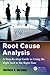Root Cause Analysis