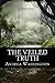 The Veiled Truth