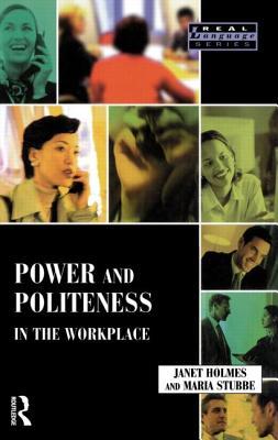 Power and Politeness in the Workplace