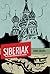 Siberiak: My Cold War Adventure on the River Ob