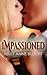 Impassioned (The Hard Love Series - Book 1)