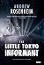 The Little Tokyo Informant: A Novel