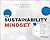 The Sustainability Mindset:...