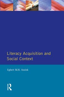 Literacy Acquisition and Social Context (Developing Body and Mind)