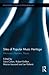 Sites of Popular Music Heritage: Memories, Histories, Places (Routledge Studies in Popular Music)