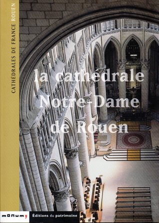 La Cathédrale Notre-Dame de Rouen (Paperback)