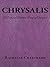 Chrysalis: A Dark and Delic...