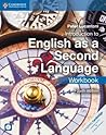 Introduction to English as a Second Language Workbook (Cambridge International IGCSE) Introduction to English as a Second Language Workbook (Cambridge International IGCSE)