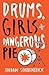 Drums, Girls & Dangerous Pie