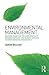 Environmental Management:: Revision Guide for the IEMA Associate Membership Exam and NEBOSH Diploma in Environmental Management