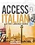 Access Italian: A First Language Course (Italian Edition)
