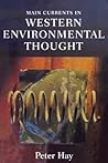 Main Currents in Western Environmental Thought: