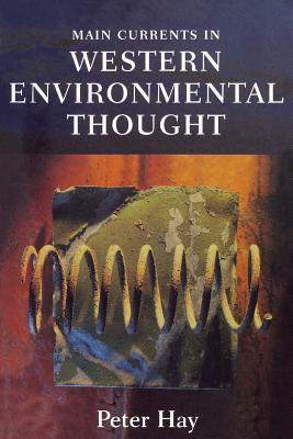 Main Currents in Western Environmental Thought: