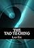 The Tao-te Ching by Lao Tzu The Tao-te Ching by Lao Tzu