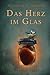 Das Herz im Glas (Blutmagie...