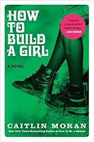 How to Build a Girl