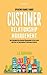 Speaking Frankly About Customer Relationship Management: Why Customer Relationship Management Is Still Alive and Vital to Your Company's Customer Strategy