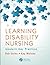 Learning Disability Nursing: Modern Day Practice
