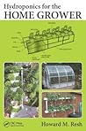 Hydroponics for the Home Grower