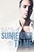 Surrender to Me (Surrender, #1)