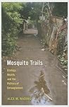 Mosquito Trails: ...