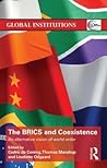 The BRICS and Coexistence (Global Institutions)