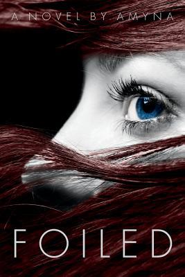 Foiled (Paperback)
