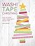 Washi Tape Christmas: Easy ...