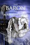 The Baron of Maleperduys The Baron of Maleperduys