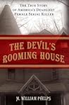 The Devil's Rooming House by M. William Phelps
