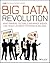 Big Data Revolution: What farmers, doctors and insurance agents teach us about discovering big data patterns