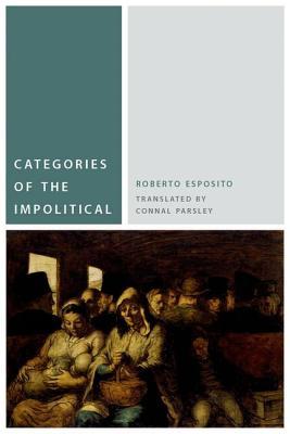 Categories of the Impolitical (Commonalities)