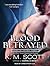 Blood Betrayed: With the Sh...