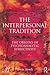 The Interpersonal Tradition by Irwin Hirsch