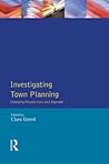 Investigating Town Planning (Introduction To Planning Series)