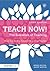 Teach Now! The Essentials of Teaching