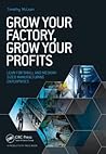 Grow Your Factory...