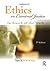 Ethics in Criminal Justice, Fifth Edition: In Search of the Truth