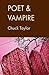 Poet & Vampire by Chuck Taylor