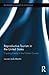 Reproductive Tourism in the United States: Creating Family in the Mother Country (Routledge Advances in Sociology)